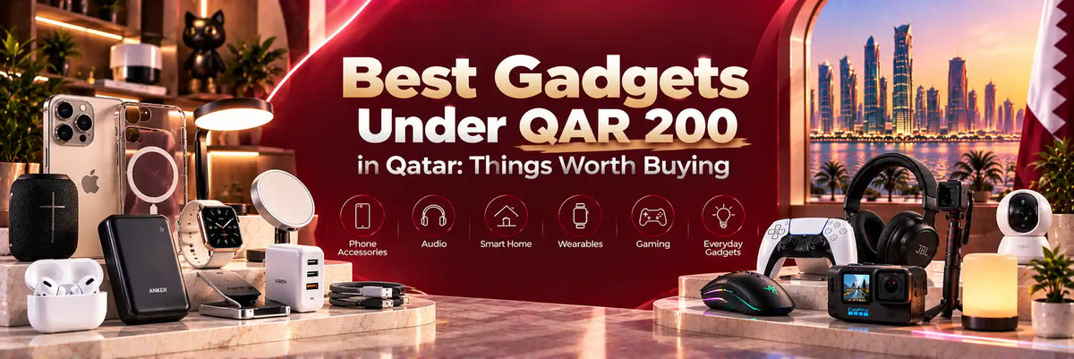 Best Gadgets Under QAR 200 in Qatar: Things Worth Buying
