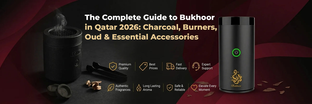 The Complete Guide to Bukhoor in Qatar 2026 Charcoal, Burners, Oud & Essential Accessories